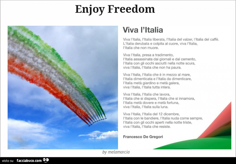 Enjoy Freedom. Viva l'Italia