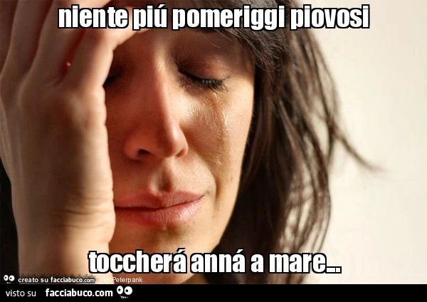 Niente piú pomeriggi piovosi toccherá anná a mare