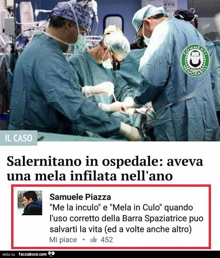 Salernitano in ospedale: aveva una mela infilata nell'ano. Me la inculo e Mela in culo, quando l'uso corretto della barra spaziatrice può salvarti la vita