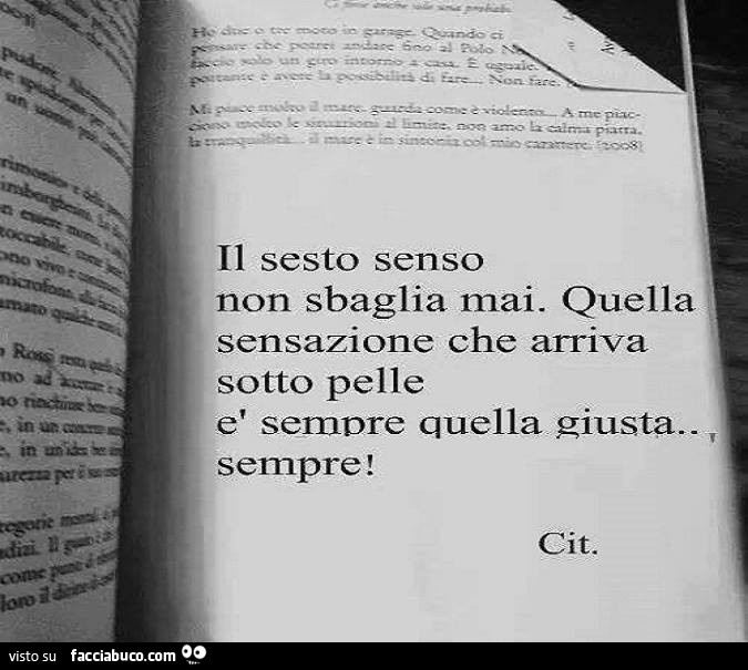Il sesto senso non sbaglia mai