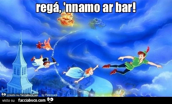 Regá, 'nnamo ar bar