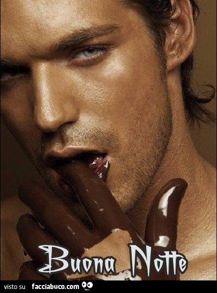 Dita cioccolatose. Buona notte