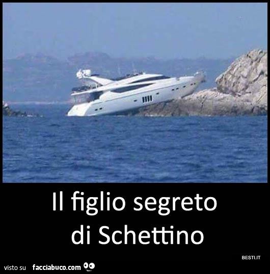 Il figlio segreto di Schettino