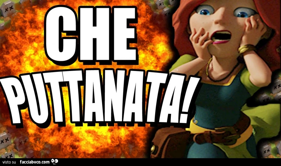Che puttanata