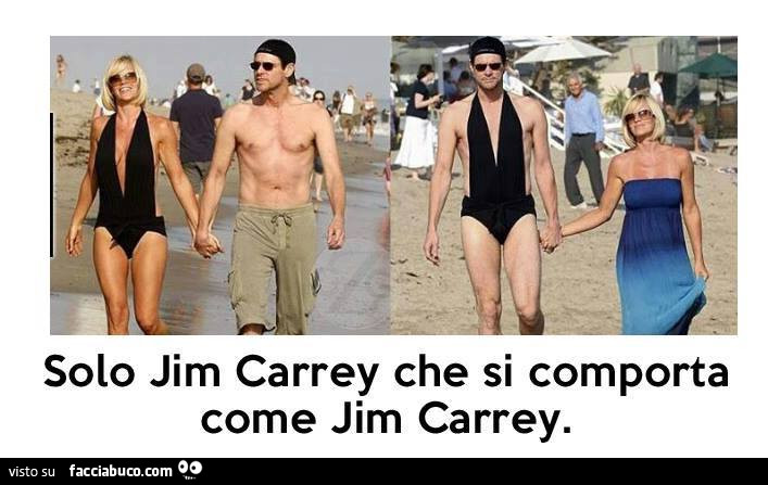 Solo Jim Carrey che si comporta come Jim Carrey