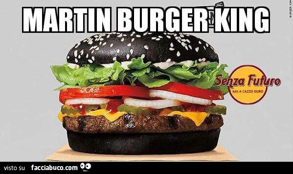 Martin Burger King