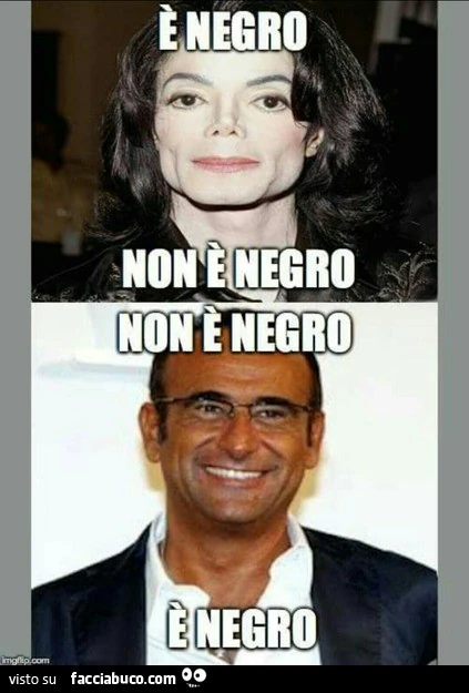 Michael Jackson è negro, non è negro. Carlo Conti non è negro, è negro