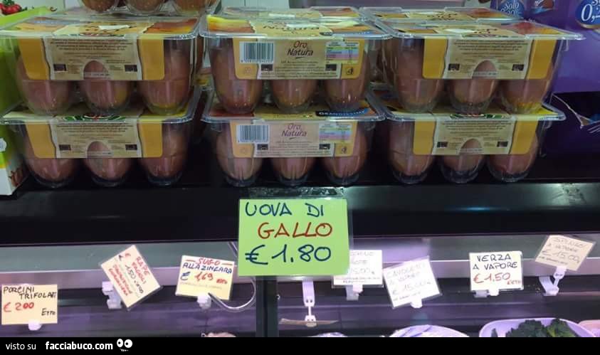 Uova di Gallo: € 1,80