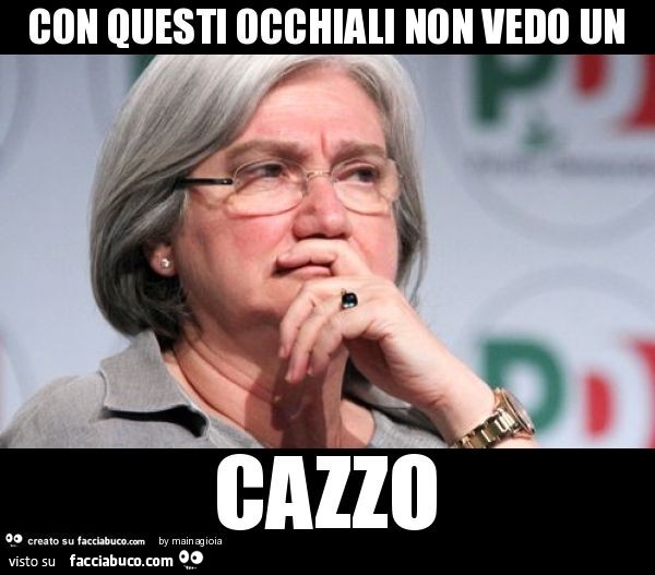 Con questi occhiali non vedo un cazzo