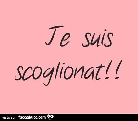 Je suis scoglionat