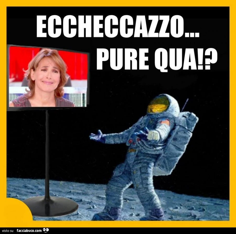Eccheccazzo pure qua?