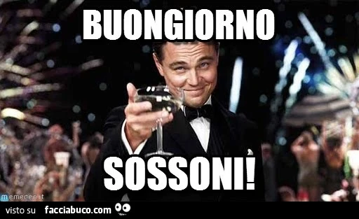 Buongiorno sossoni
