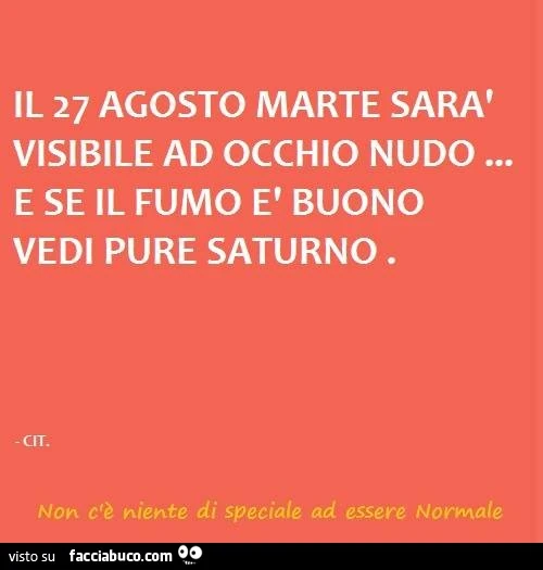 Il 27 Agosto Marte sarà visibile ad occhio nudo&hellip; e se il fumo è buono vedi pure Saturno