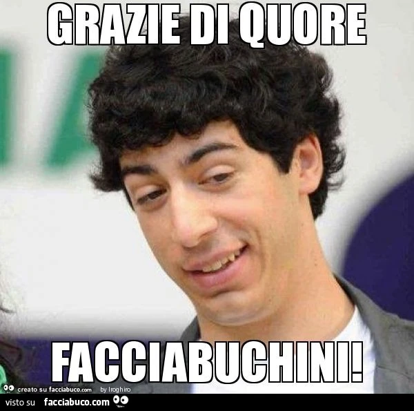 Grazie di quore facciabuchini