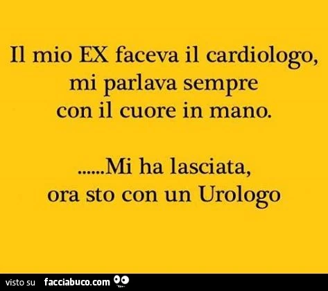 Il mio ex faceva il cardiologo, mi parlava sempre con il cuore in mano. Mi ha lasciata, ora sto con un urologo