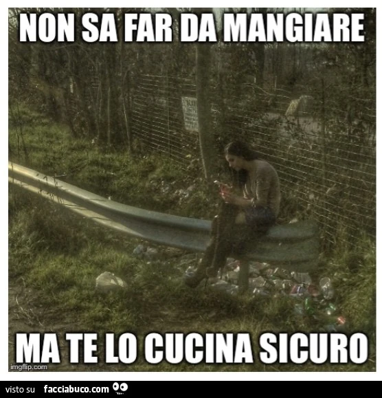 Non sa far da mangiare ma te lo cucina sicuro