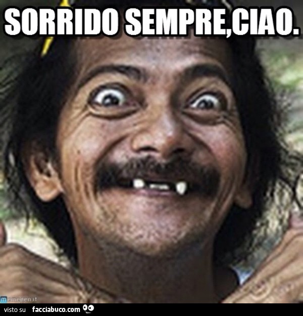 Sorrido sempre, ciao