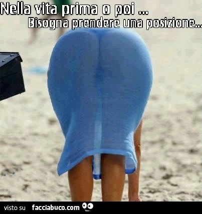Nella vita prima o poi bisogna prendere una posizione