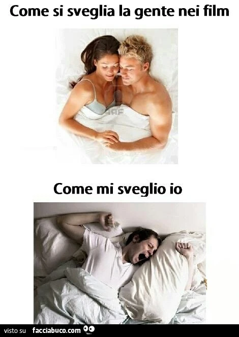 Come si sveglia la gente nei film. Come mi sveglio io