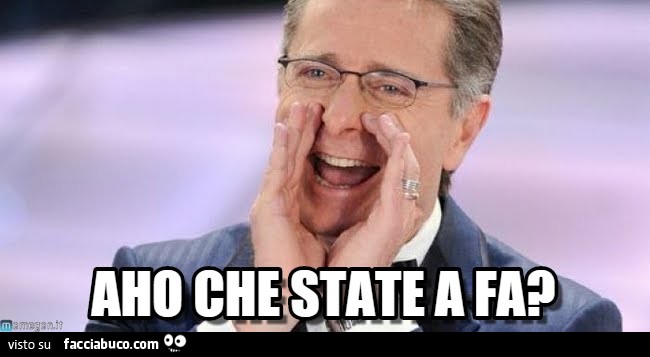 Paolo Bonolis: aho che state a fa?