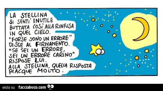 La stellina si sentì inutile buttata così alla rinfusa in quel cielo