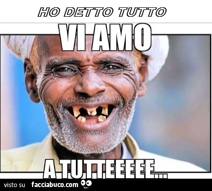 Ho detto tutto vi amo a tutte