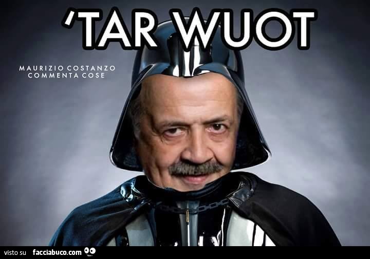 Tar Wuot