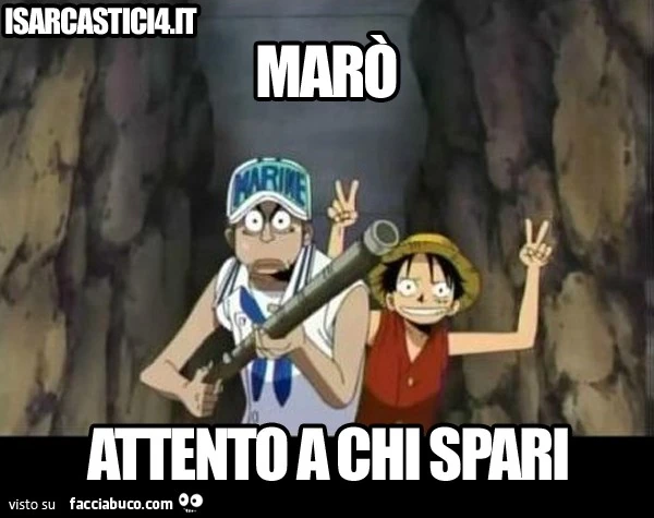 Marò, attento a chi spari