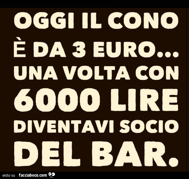 Oggi il cono è da 3 euro, una volta con 6.000 lire diventavi socio del bar