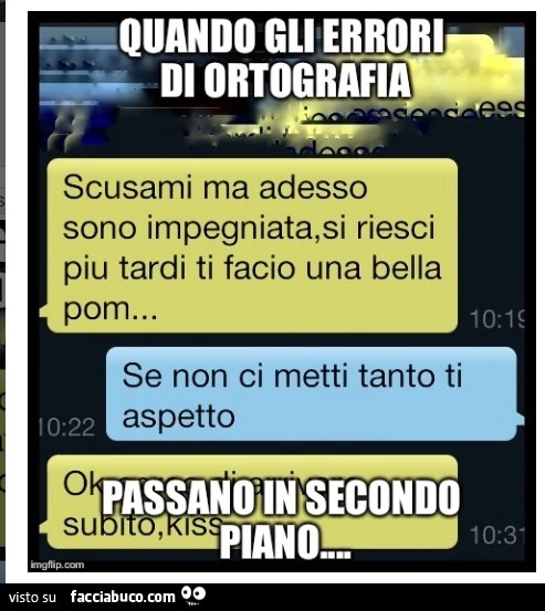 Quando gli errori di ortografia passano in secondo piano