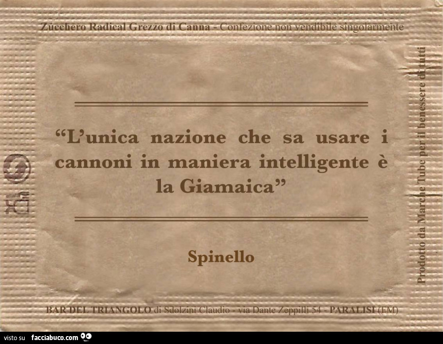 L'unica nazione che sa usare i cannoni in maniera intelligente è la Giamaica