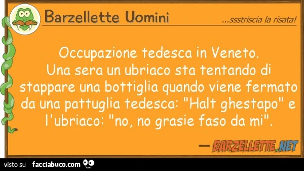 Occupazione tedesca in Veneto. Una sera un ubriaco sta tentando di stappare una bottiglia quando viene fermato da una pattuglia tedesca