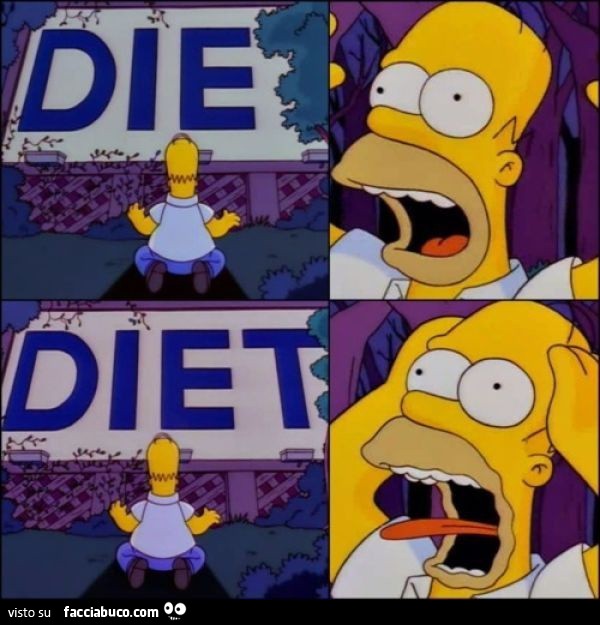 Homer Simpson legge il cartellone Die ma è Diet
