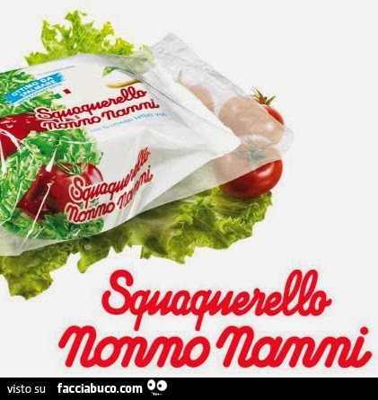 Squaquerello Nonno Nanni
