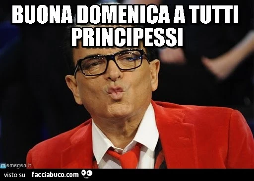 Buona Domenica a tutti principessi