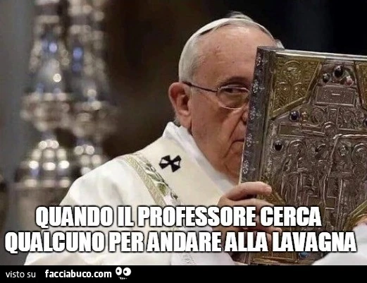 Quando il professore cerca qualcuno per andare alla lavagna
