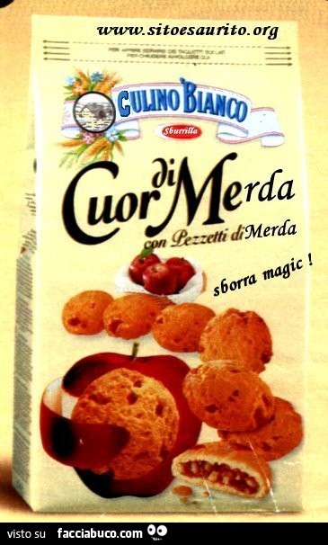 Cuor di Merda Mulino Bianco. Con pezzetti di merda
