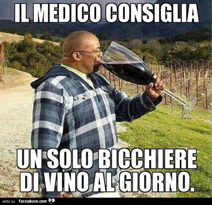 Il medico consiglia un solo bicchiere di vino al giorno